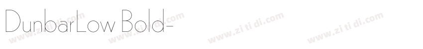 DunbarLow Bold字体转换 DunbarLow Bold字体转换